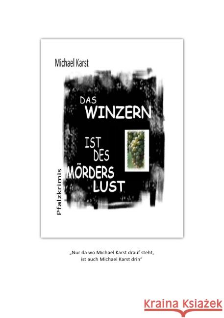 Das Winzern ist des Mörders Lust : 