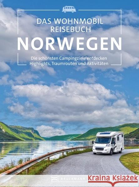 Das Wohnmobil Reisebuch Norwegen Diverse, Diverse, Moll, Michael 9783734329081 Bruckmann - książka