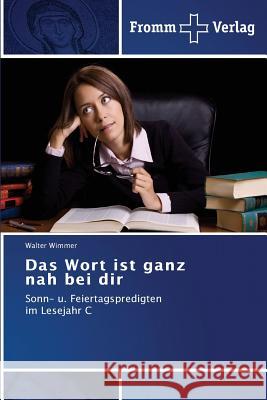 Das Wort ist ganz nah bei dir Wimmer, Walter 9783841604217 Fromm Verlag - książka