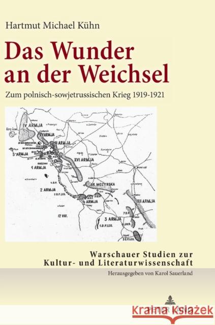 ​das Wunder an Der Weichsel: ​zum Polnisch-Sowjetrussischen Krieg 1919-1921 Sauerland, Karol 9783631875513 Peter Lang D - książka