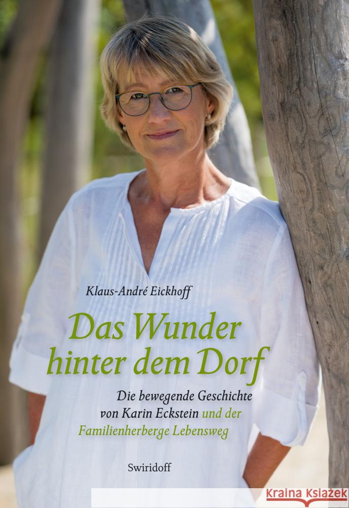 Das Wunder hinter dem Dorf Eickhoff, Klaus-André 9783899294385 Swiridoff - książka