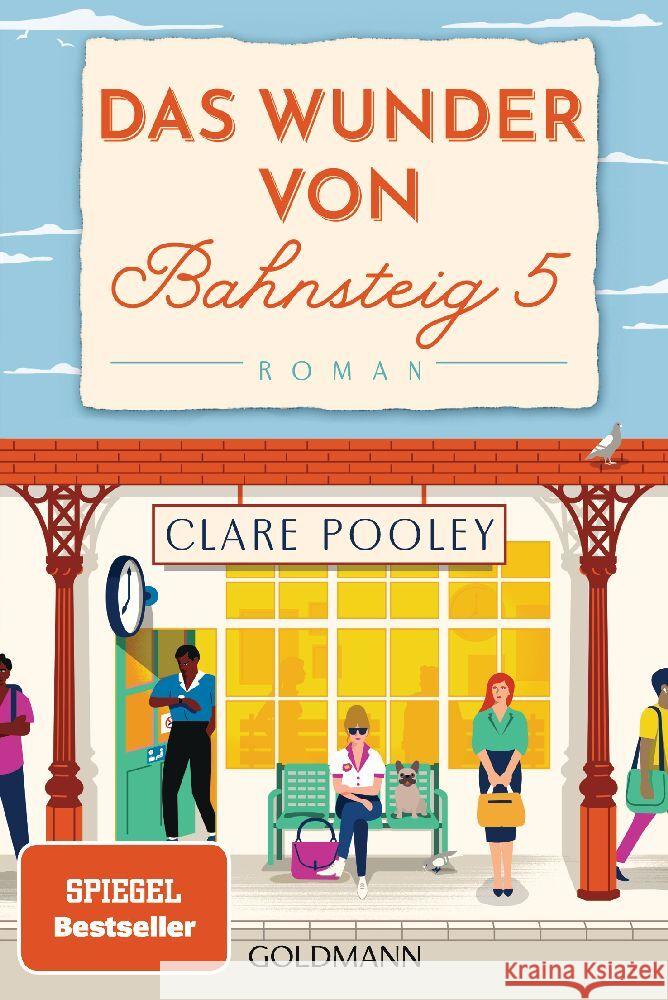 Das Wunder von Bahnsteig 5 Pooley, Clare 9783442490929 Goldmann - książka