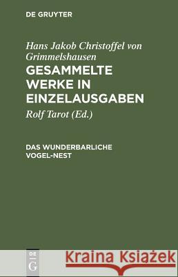 Das wunderbarliche Vogel-Nest Rolf Tarot 9783484101173 Max Niemeyer Verlag - książka