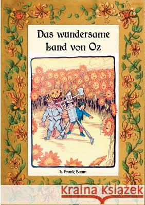 Das wundersame Land von Oz - Die Oz-Bücher Band 2 L Frank Baum 9783752810356 Books on Demand - książka