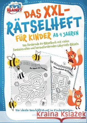 Das XXL-R?tselheft f?r Kinder ab 4 Jahren: Das f?rdernde A4-R?tselbuch mit fantasievollen und herausfordernden Labyrinth-R?tseln. Die ideale Besch?fti Elena Liebing 9783989357372 Orbita Media - książka