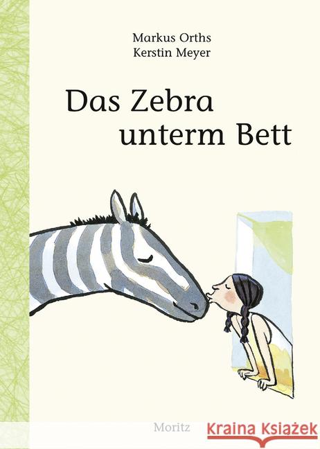 Das Zebra unterm Bett Orths, Markus 9783895653100 Moritz - książka