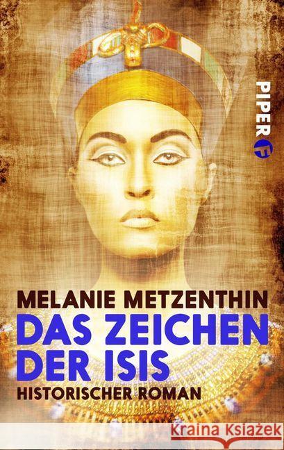 Das Zeichen der Isis Metzenthin, Melanie 9783492500449 Piper Fahrenheit - książka