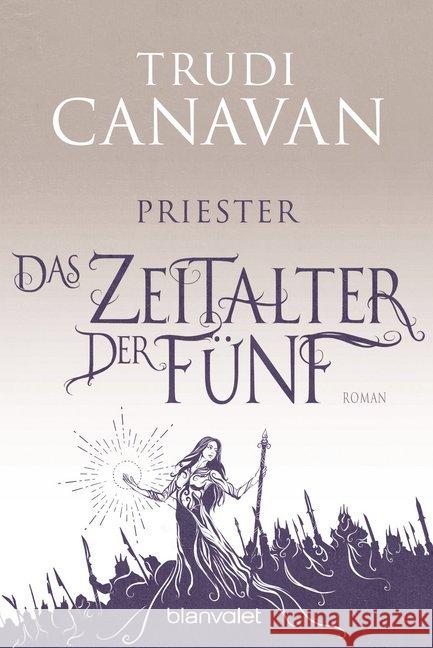 Das Zeitalter der Fünf - Priester : Roman Canavan, Trudi 9783734161759 Blanvalet - książka