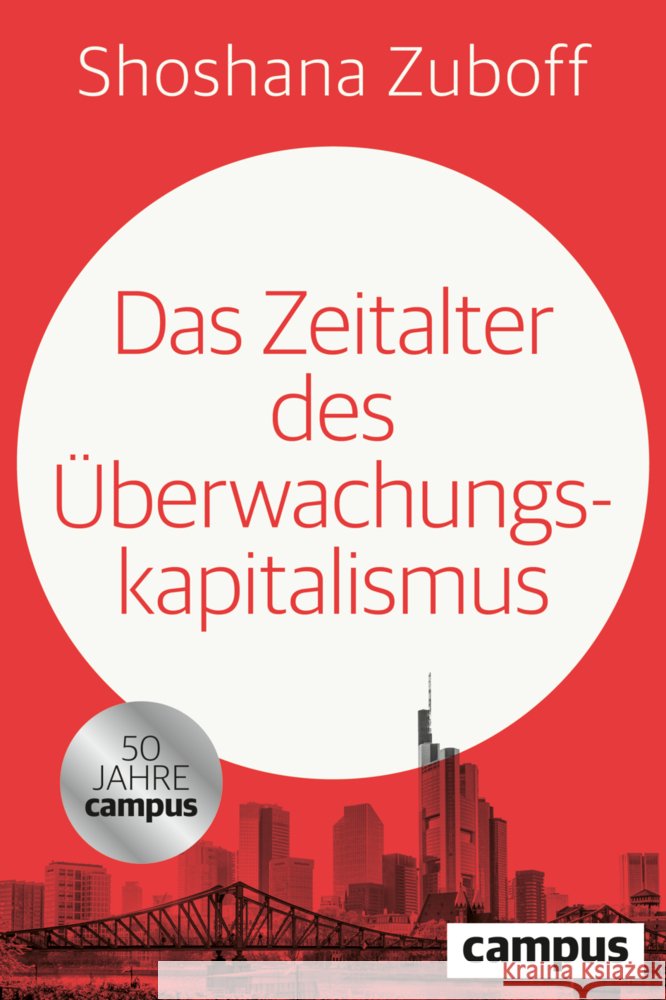 Das Zeitalter des Überwachungskapitalismus Zuboff, Shoshana 9783593520452 Campus Verlag - książka