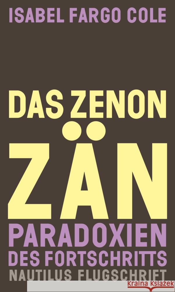 Das Zenonzän Cole, Isabel Fargo 9783960544746 Edition Nautilus - książka