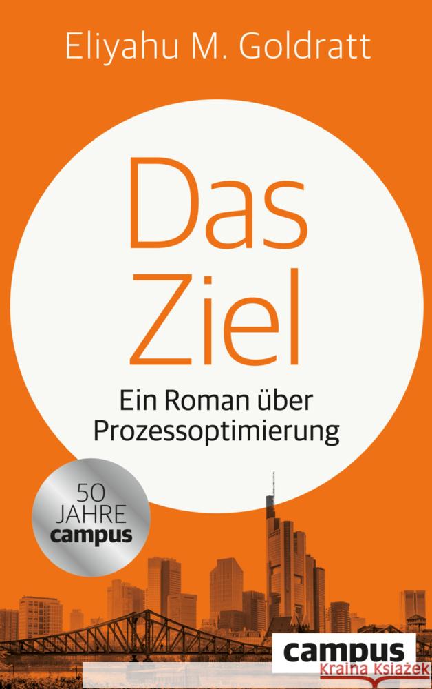 Das Ziel Goldratt, Eliyahu M. 9783593520476 Campus Verlag - książka