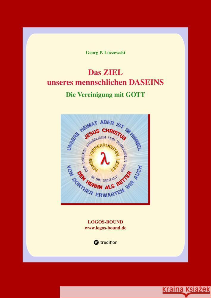 Das ZIEL unseres  menschlichen DASEINS Loczewski, Georg P. 9783384220462 tredition - książka