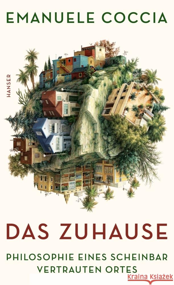 Das Zuhause Coccia, Emanuele 9783446274204 Hanser - książka