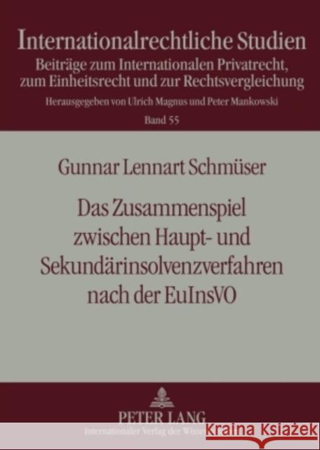 Das Zusammenspiel Zwischen Haupt- Und Sekundaerinsolvenzverfahren Nach Der Euinsvo Mankowski, Peter 9783631586778 Lang, Peter, Gmbh, Internationaler Verlag Der - książka