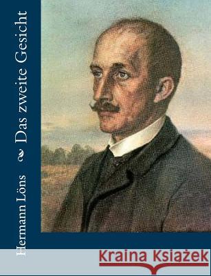 Das zweite Gesicht Lons, Hermann 9781977569677 Createspace Independent Publishing Platform - książka