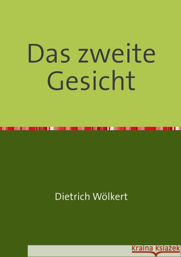 Das zweite Gesicht : Teil 10 - Im fünfzigsten Jahr Wölkert, Dietrich 9783750258716 epubli - książka