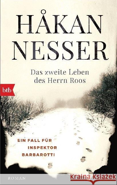 Das zweite Leben des Herrn Roos : Ein Fall für Inspektor Barbarotti. Roman Nesser, Håkan 9783442719860 btb - książka