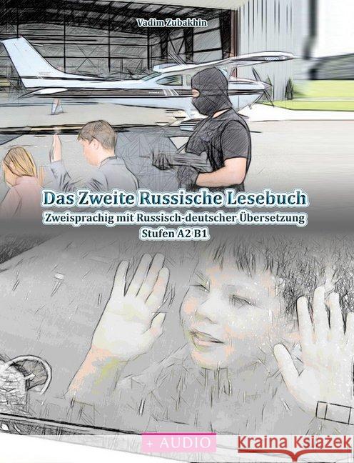 Das Zweite Russische Lesebuch, m. 29 Audio : Stufe A2 B1 Zweisprachig mit Russisch-deutscher Übersetzung, Lesung Audiolego 9788365242303 Audiolego - książka