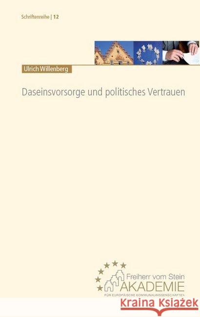 Daseinsvorsorge und politisches Vertrauen : Diss. Univ. Stuttgart 2018 Ulrich, Willenberg 9783829314398 Kommunal- und Schul-Verlag - książka