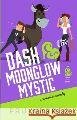 Dash & the Moonglow Mystic Prudence Bovee 9781735991931 Pru Warren - książka