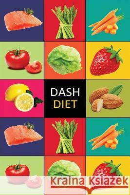 Dash Diet Carl Preston 9781534746275 Createspace Independent Publishing Platform - książka