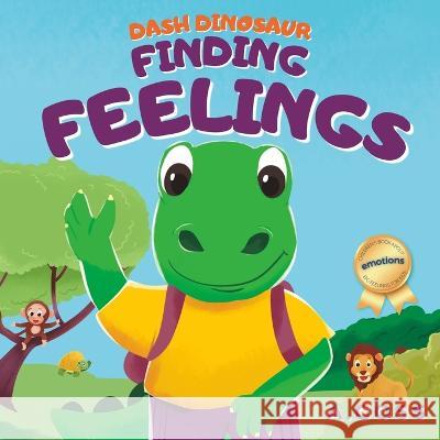 Dash Dinosaur: Finding Feelings: Children's Book about Emotions - Big Feelings for Kids Goss Castle A Goss  9798851006463 Independently Published - książka