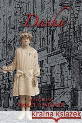 Dasha Violet J Weiner 9781628572483 Strategic Book Publishing - książka