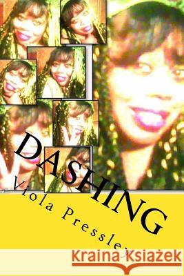 Dashing Viola Pressley 9781532733642 Createspace Independent Publishing Platform - książka