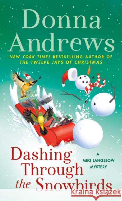 Dashing Through the Snowbirds: A Meg Langslow Mystery  9781250895936 Minotaur Books,US - książka