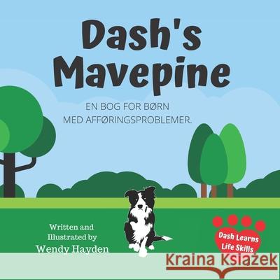 Dash's Mavepine: En Bog for BØrn Med AffØringsproblemer. Greenboim, Lise 9781657654440 Independently Published - książka