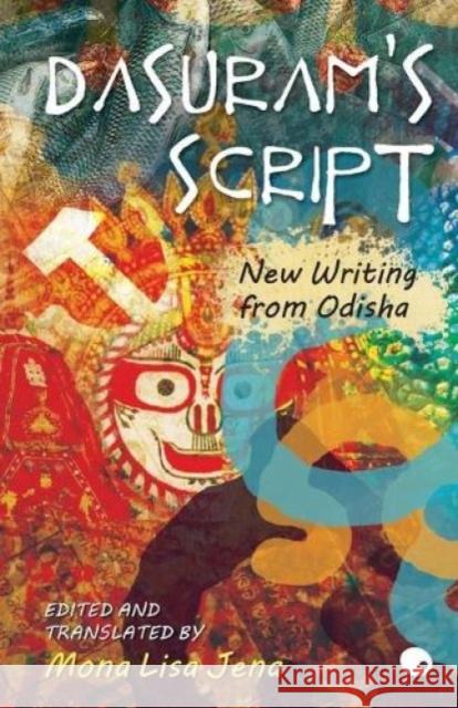 Dasuram's Script: New Writting From Odisha Jena, Monalisa 9789350296776 HarperCollins India - książka