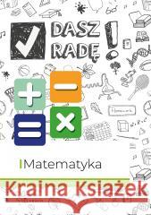 Dasz radę! Egzamin ósmoklasisty. Mat. zbiór zadań praca zbiorowa 9788395773853 Draco - książka