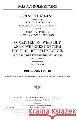 DATA Act implementation Representatives, United States House of 9781979984225 Createspace Independent Publishing Platform - książka