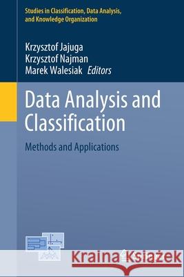 Data Analysis and Classification: Methods and Applications Krzysztof Jajuga Krzysztof Najman Marek Walesiak 9783030751890 Springer - książka