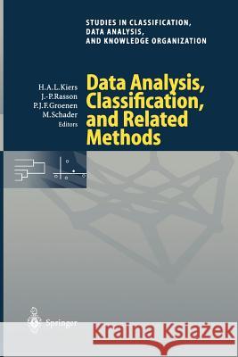 Data Analysis, Classification, and Related Methods Henk A.L. Kiers, Jean-Paul Rasson, Patrick J.F. Groenen, Martin Schader 9783540675211 Springer-Verlag Berlin and Heidelberg GmbH &  - książka