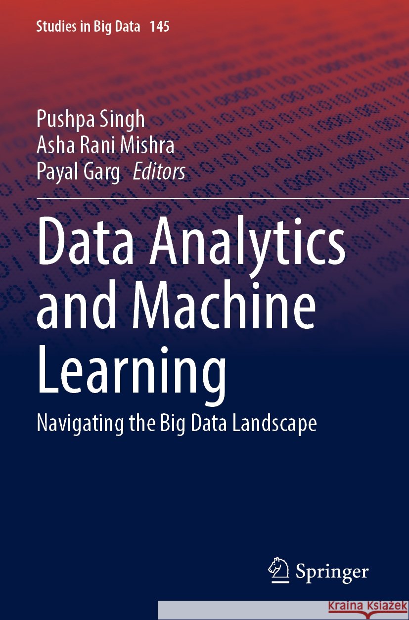 Data Analytics and Machine Learning  9789819704507 Springer Nature Singapore - książka