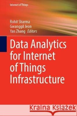 Data Analytics for Internet of Things Infrastructure  9783031338076 Springer Nature Switzerland - książka