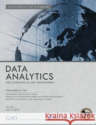 Data Analytics: For Oversight and Law Enforcements Government Accountability Office 9781503201064 Createspace - książka