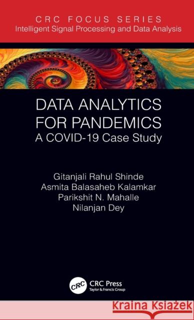 Data Analytics for Pandemics: A Covid-19 Case Study Shinde, Gitanjali Rahul 9780367558468 CRC Press - książka