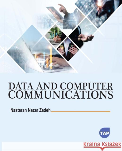 Data and Computer Communications Nastaran Nazar Zadeh 9781779562845 Toronto Academic Press - książka