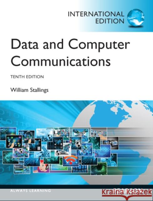 Data and Computer Communications: International Edition William Stallings 9781292014388 Pearson Education Limited - książka