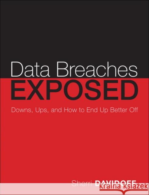 Data Breaches: Crisis and Opportunity Sherri Davidoff 9780134506784 Pearson Education (US) - książka