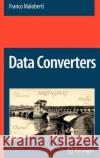 Data Converters Franco Maloberti 9780387324852 Springer