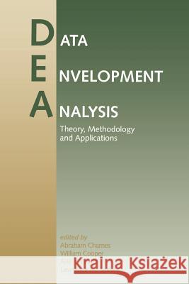 Data Envelopment Analysis: Theory, Methodology, and Applications A. Aabrahamm Charnes Abraham Charnes William W. Cooper 9780792394808 Springer - książka
