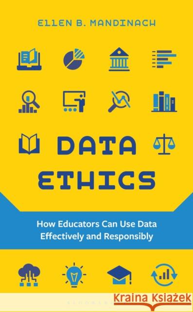 Data Ethics Ellen B. Mandinach 9798216376316 Bloomsbury Publishing Plc - książka
