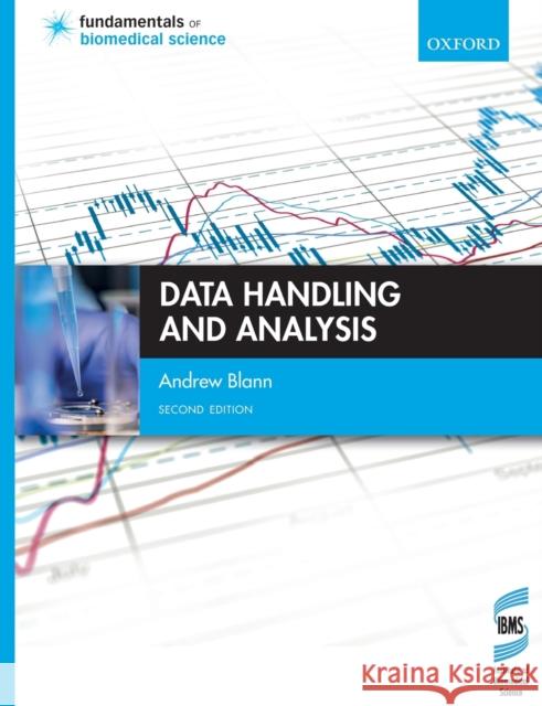 Data Handling and Analysis Andrew Blann (Consultant Clinical Scient   9780198812210 Oxford University Press - książka