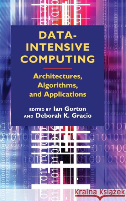 Data-Intensive Computing Gorton, Ian 9780521191951 CAMBRIDGE UNIVERSITY PRESS - książka