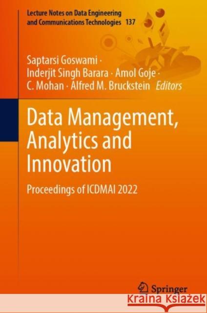 Data Management, Analytics and Innovation: Proceedings of Icdmai 2022 Goswami, Saptarsi 9789811925993 Springer Nature Singapore - książka