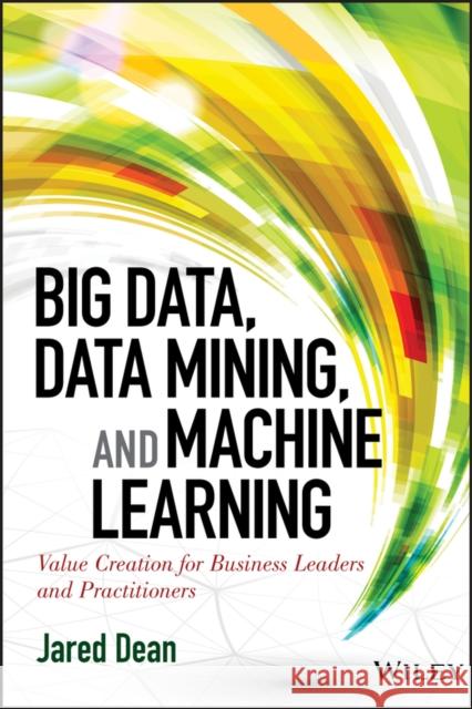 Data Mining and Big Data (SAS) Dean, Jared 9781118618042  - książka