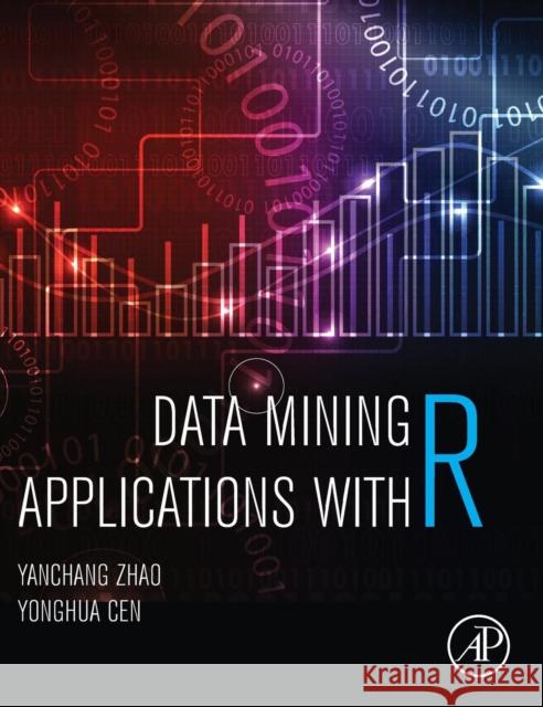 Data Mining Applications with R Yanchang Zhao 9780124115118  - książka